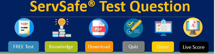 ServSafe Practice Test 2022 Question & Answer Keys [PDF ...