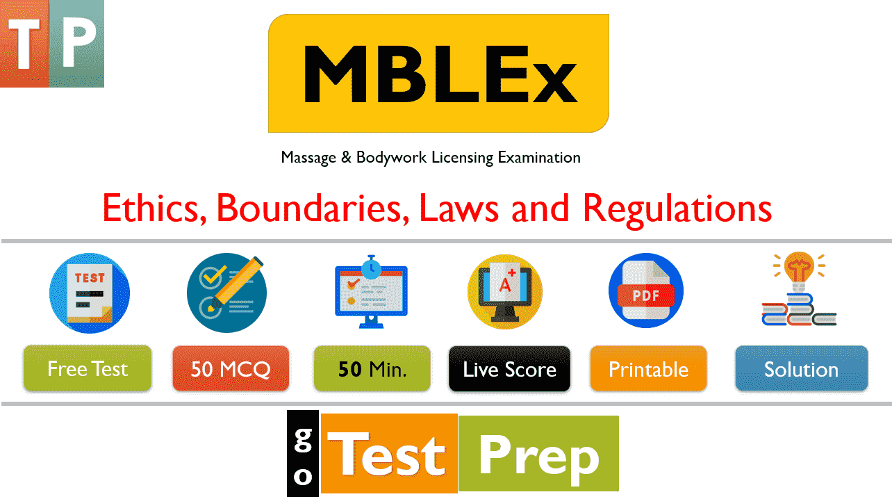 Free MBLEx Ethics, Boundaries, Laws Practice Test 2021