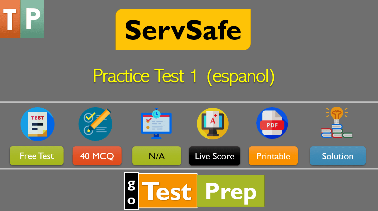ServSafe Practice Test 2020 (examen de practica de servsafe en espanol)
