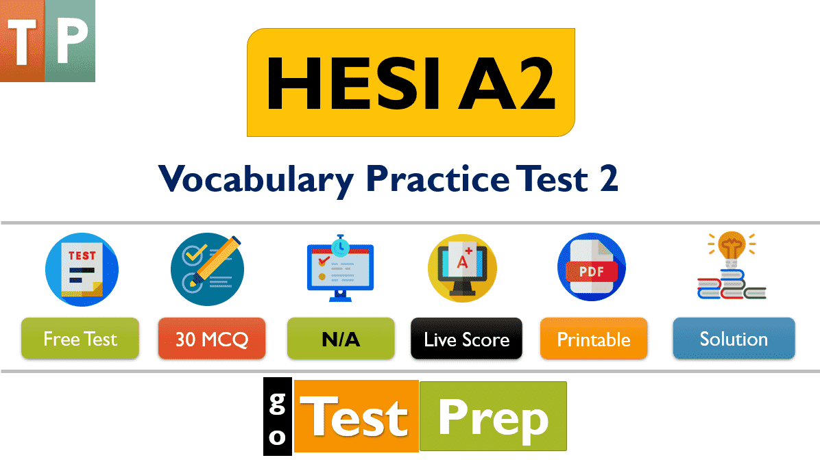 Free HESI A2 Vocabulary Practice Test 2019-2020
