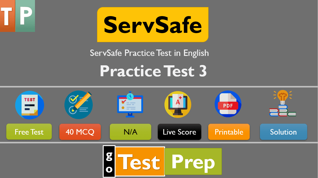 ServSafe Practice Test 3 (40 Questions Answers)