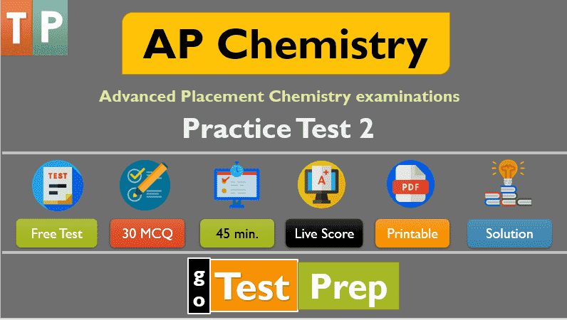 AP Chemistry Exam Practice Test 2022 (Online Quiz)