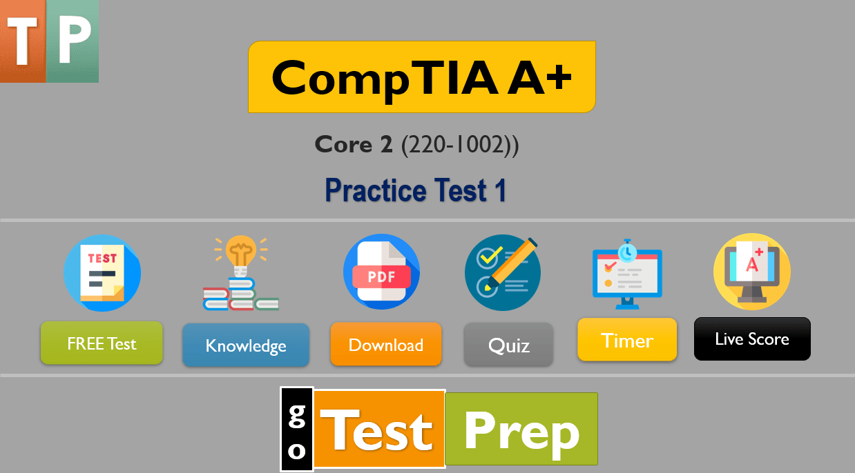 CompTIA A+ Practice Test 1002 (Questions Answers) 2021