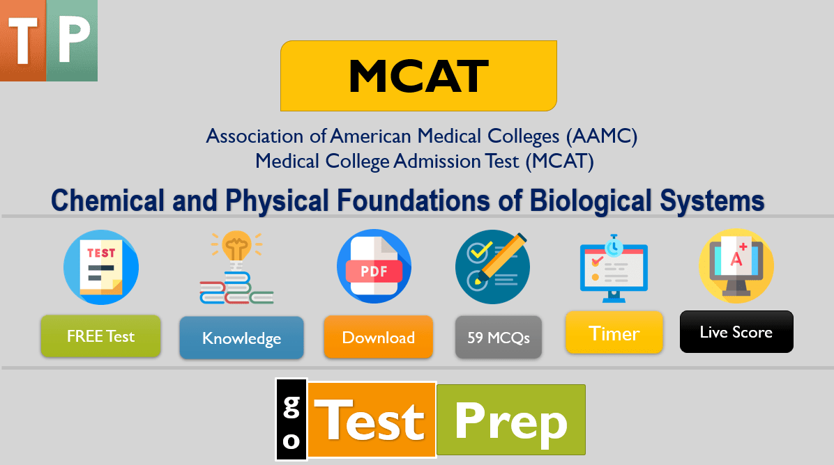 MCAT Chemistry Practice Test 2022 (59 Questions Answers)