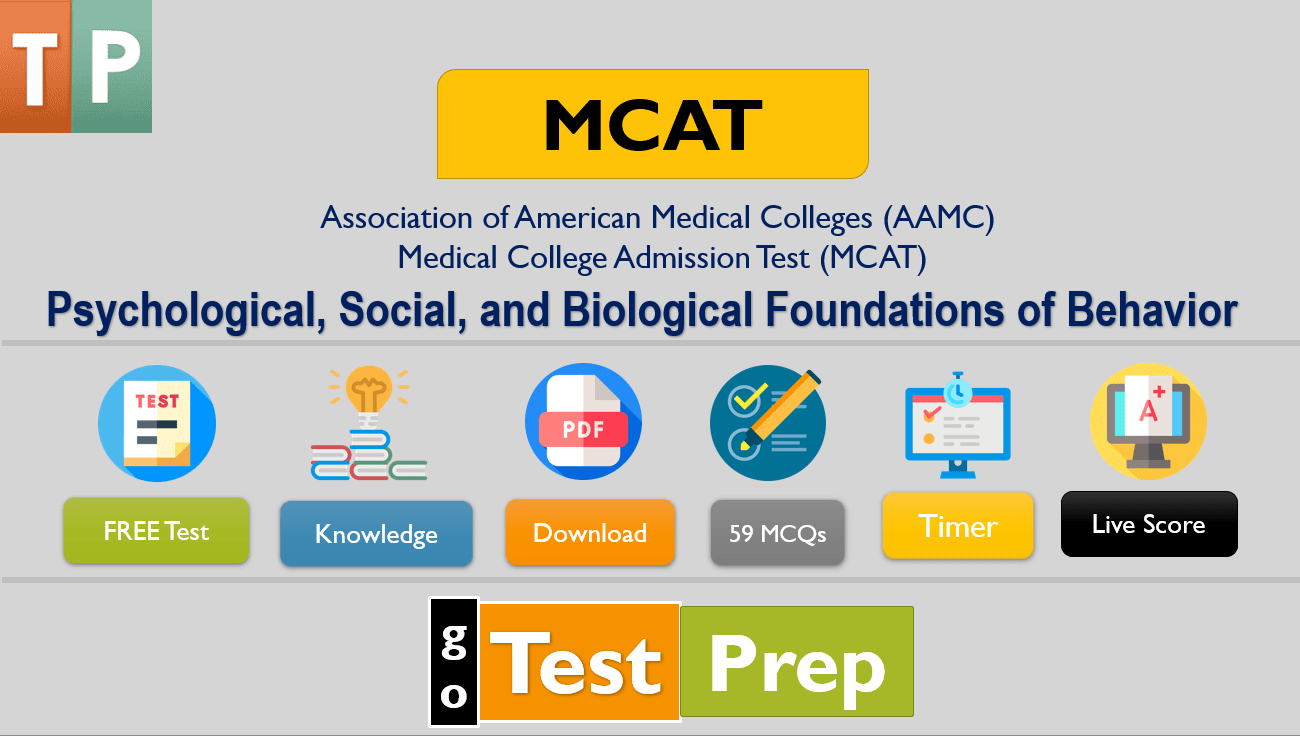 MCAT Psychology and Sociology Practice Test 2022 (59 Questions Answers)