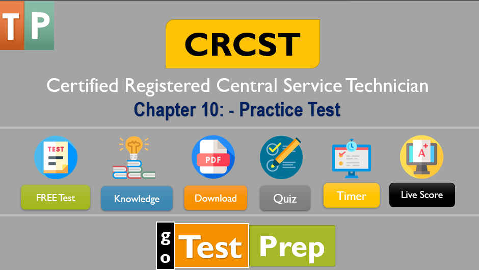 IAHCSMM CRCST Practice Test Chapter 10 Surgical Instrumentation