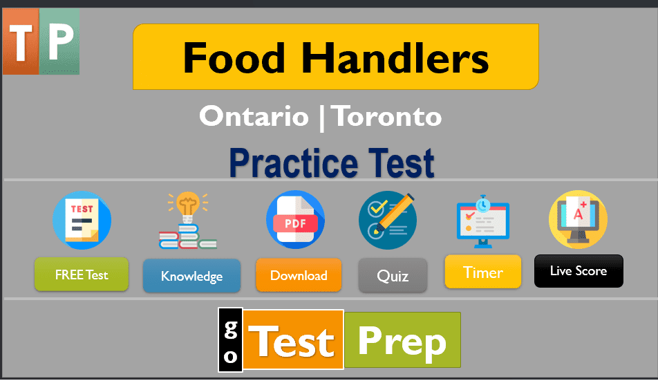 Food Handlers Practice Test Ontario Toronto 2024