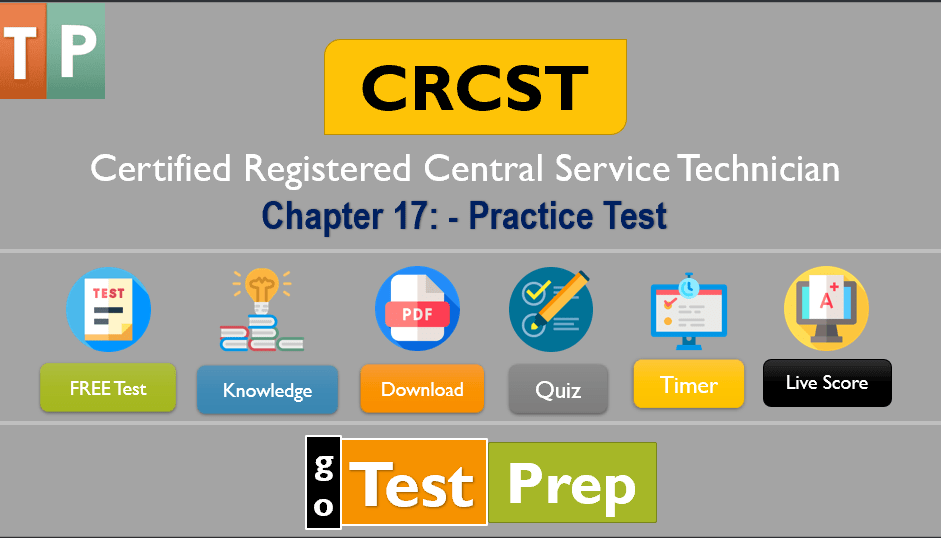 IAHCSMM CRCST Practice Test - Chapter 17 Monitoring And Record Keeping ...