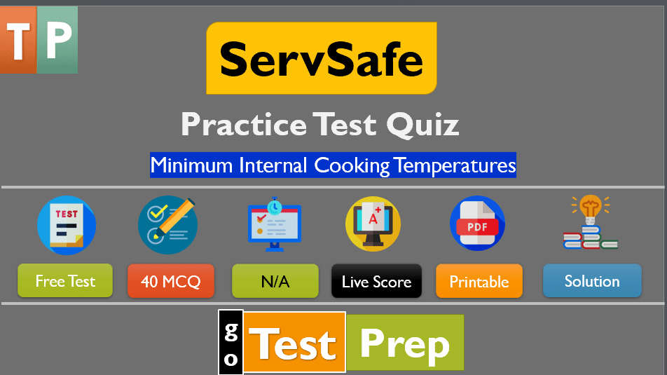 ServSafe Quiz Minimum Internal Cooking Temperatures