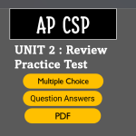 AP Computer Science Unit 2 - Test Review Practice Questions