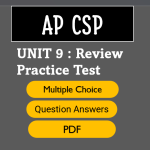 AP Computer Science Unit 9 Test Review Practice Questions