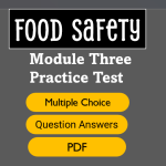 Practice Test Working with Food Safely Module 3