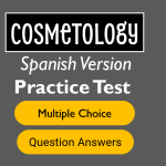 Cosmetology Practice Test Questions [Spanish Version]