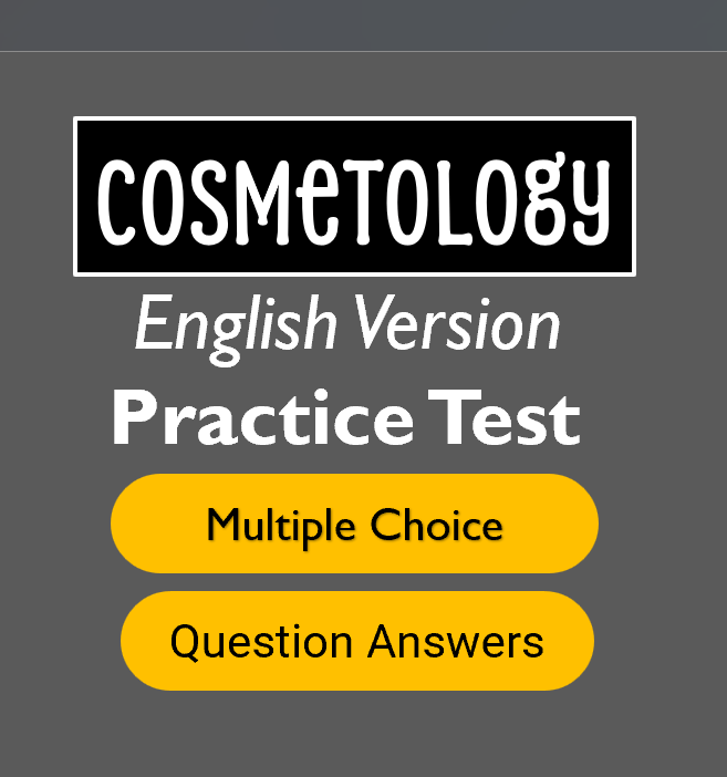 Cosmetology Practice Test 2024 Question Answers [english Version]