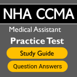 NHA CCMA Practice Test 2025 Official Study Guide [PDF