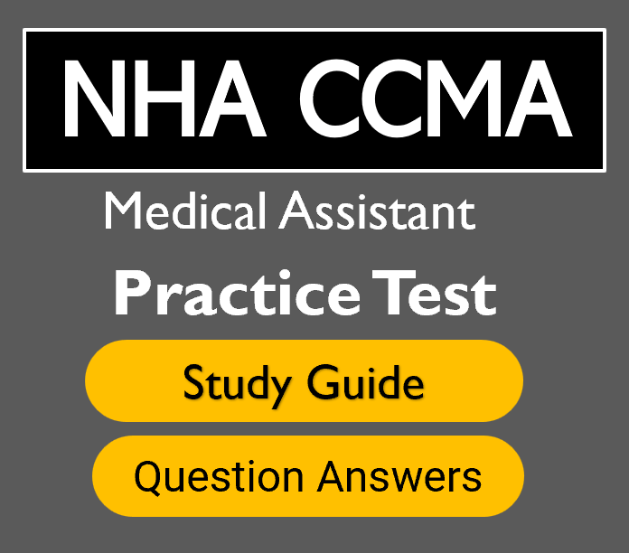 NHA CCMA Practice Test 2025 Official Study Guide [PDF]