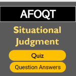 AFOQT Situational Judgment Practice Test 2025 (Sample Question Answer)