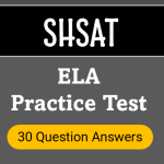 SHSAT English Language Arts (ELA) Practice Test 2025 Questions Answers.