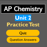 AP Chemistry Unit 2 Practice Test 2025 (Compound Structure and Properties)