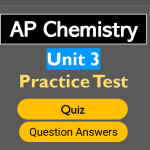 AP Chemistry Unit 3 Practice Test 2025 Properties of Substances and Mixtures