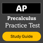 FREE AP Precalculus Practice Test 2025 Official Study Guide [PDF]