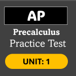 Unit 1 AP Precalculus Practice Test 2025 Multiple Choice Questions Answers