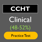 CCHT Clinical Practice Test 2025 - Questions Answers