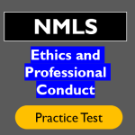 NMLS Ethics and Professional Conduct Practice Test Questions